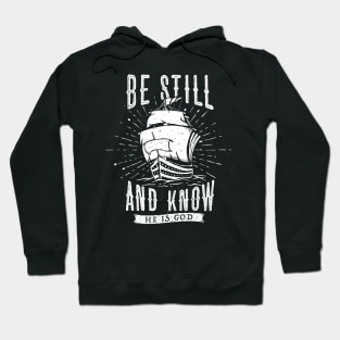 Be Still And Know That I Am God Christian Tshirt Hoodie